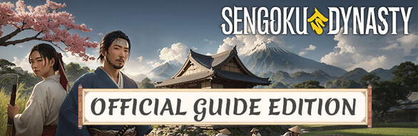 Sengoku Dynasty - Official Guide Edition on Steam